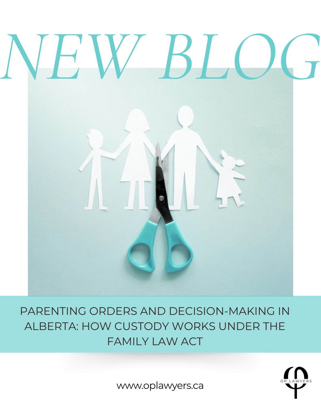 Parenting Orders and Decision-Making in Alberta