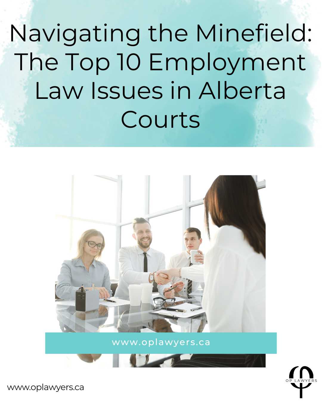 The Top 10 Employment Law Issues in Alberta Courts