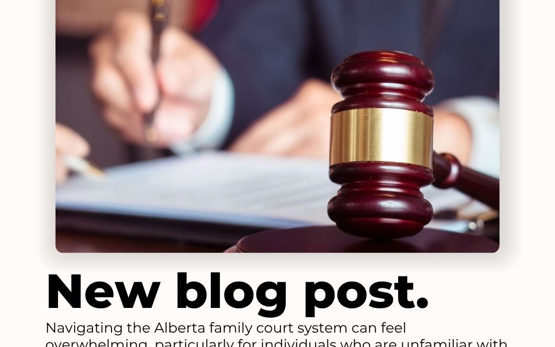 A Comprehensive Guide to the Alberta Family Court System